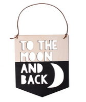 Wooden Banner - wall/door hanging (To The Moon And Back)